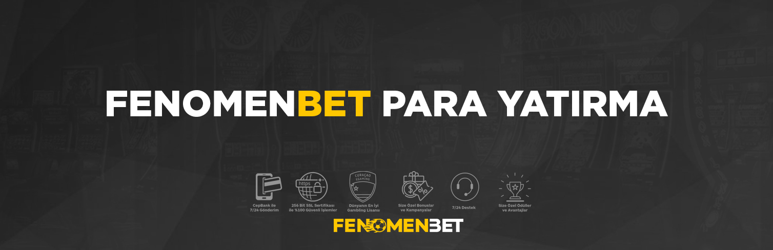 Fenomenbet Para Yatırma
